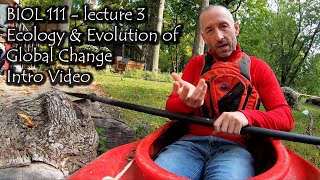 Ecology & Evolution of Global Change (Lecture 3 - Intro Video) BIOL 111 2023 (McGill)