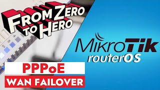 How to configure PPPoE on MikroTik router with WAN FAILOVER - Part 4