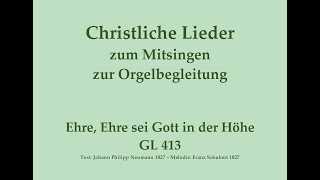 Ehre, Ehre sei Gott in der Höhe GL 413 Gloria (Schubert-Messe) zum Mitsingen mit Orgelbegleitung Resimi