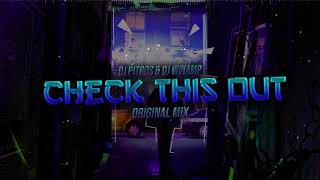 🔥DJ PitroS& DJ WINAMP- CHECK THIS OUT !!! PREMIERA!!!🔥