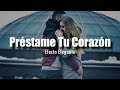 [LETRA] Efecto Elegante - Préstame tu Corazón