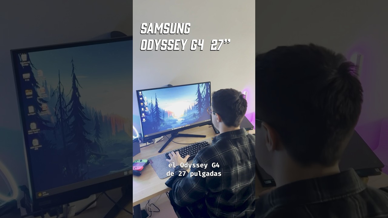 Probando el Odyssey G4 27'' 🤟🏻 