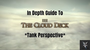 Final Fantasy 14 The Cloud Deck Trial Dungeon In Depth Dungeon Walkthrough