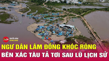 Toàn cảnh 24h sáng 6/12: Lâm Đồng thiệt hại 113 tỷ đồng sau mưa lũ lịch sử, hơn 6.000 nhà ngập sâu