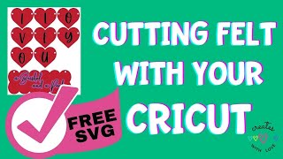 How to Cut Felt with your Cricut:  Valentine Banner