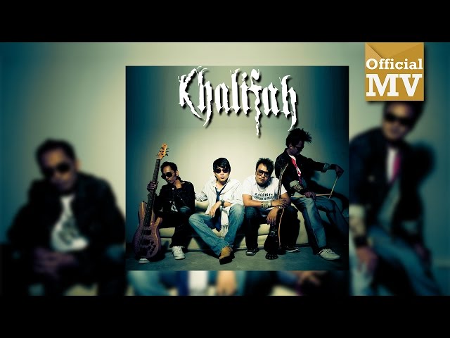 Khalifah - Satu Hikayat Cinta (Official Music Video) class=