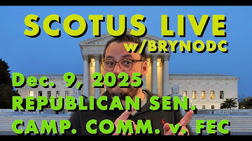 SUPREME COURT Live - Dec 9, 2025 NRSC v. FEC