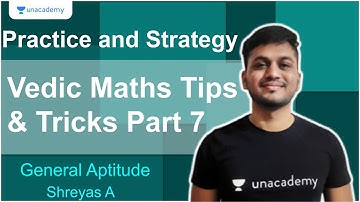 Vedic Maths Tips & Tricks Part 7 | Practice and Strategy | Shreyas A