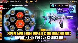 SPIN EVO GUN MP40 CHROMASONIC! MISI MELENGKAPI SKIN EVO GUN FF DI AKUN UTAMA AKHIRNYA TAMAT