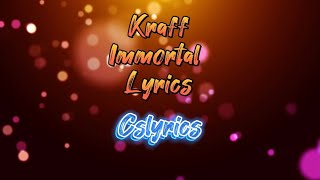 Kraff - Immortal (Lyrics)