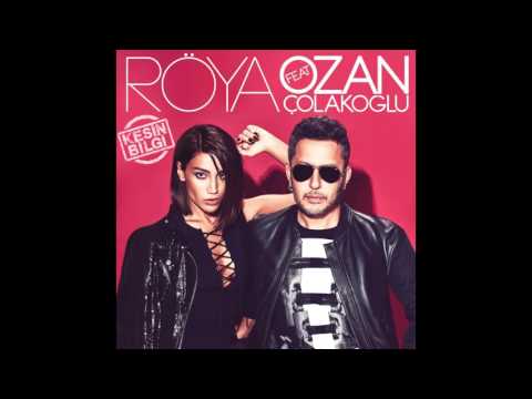 Röya ft  Ozan Çolakoğlu   Kesin Bilgi