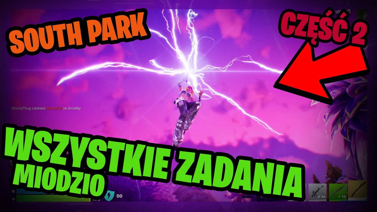 ✅Jak wykonać wszystkie zadania South Park Miodzio Część 2? Fortnite Rozdział 7 Sezon 1🎢🎈
