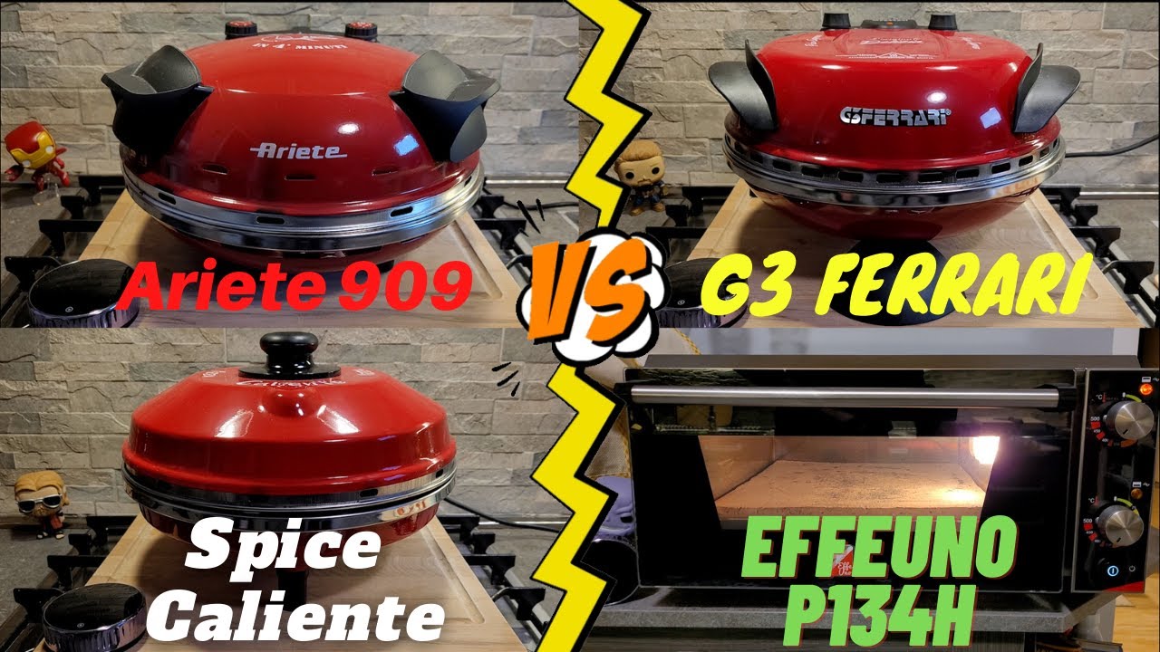 Ariete 909 vs G3 Ferrari vs Spice Caliente vs Effeuno P134H which is the  best pizza oven? 