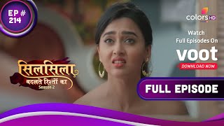 Mishti का Candlelight Dinner हुआ Fail | Silsila Badalte Rishton Ka | Full Episode | Ep. 214