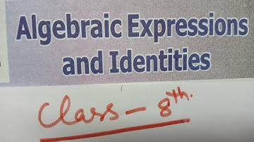 Class-8th (Math), chapter -Algebraic Expressions and Identities:- introduction . (CBSE and PSEB)