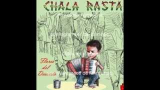 Video thumbnail of "Chala Rasta - INVENCIBLE"