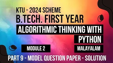 KTU BTECH 2024 First Semester-Algorithmic Thinking with Python - Module 2 - MODEL QUESTION SOLUTIONS