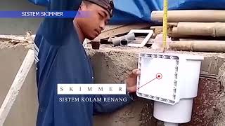 MENGENAL KOLAM RENANG OVERFLOW DAN KOLAM RENANG SKIMMER