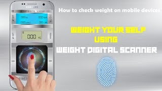 Weight Scanner 2018 ! Check your weight on mobile devices screenshot 2