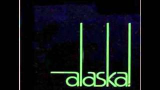 Video thumbnail of "Alaska! - Resistance"