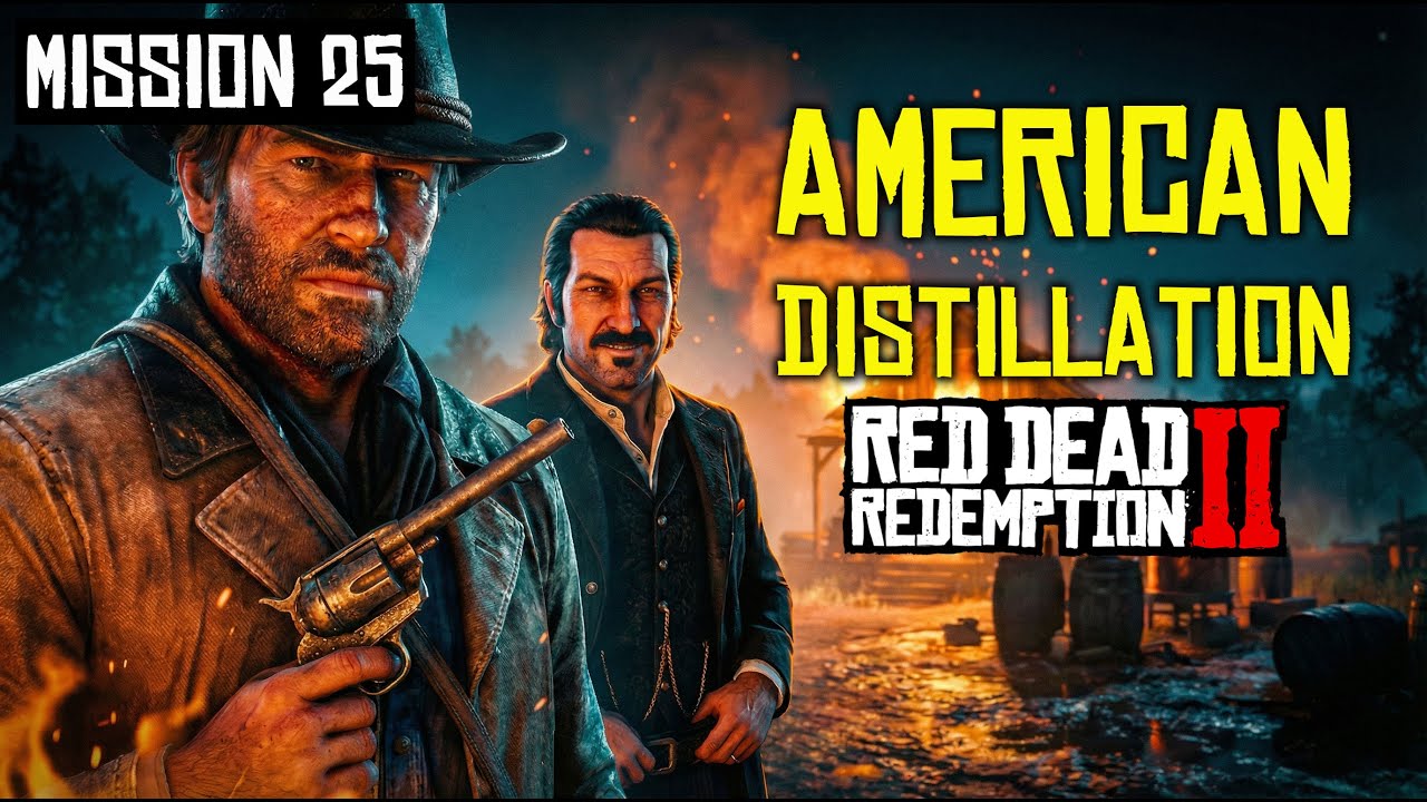 American Distillation | Red Dead Redemption 2 – Mission 25 - YouTube