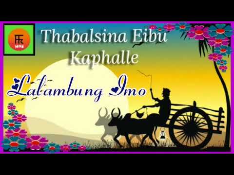  Thabalsina Eibu Kaphalle      Lalambung Imo
