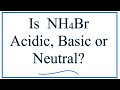 Acidity and Reactivity of NH4Br
