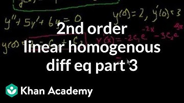 2nd order linear homogeneous differential equations 3 | Khan Academy
