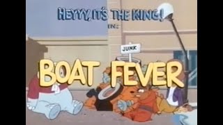 Heyyy, It's The King - Boat Fever - 1977 Cartoon Short - Episode Twelve - HD