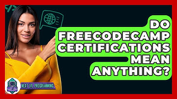 Do FreeCodeCamp Certifications Mean Anything? - Next LVL Programming