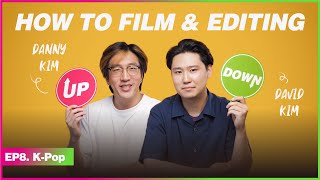How to shoot K-pop videos EP.8 : Up & Down by DKDKTV