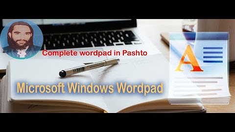 WordPad Tutorial 1 in Pashto