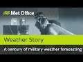 A century of military weather forecasting