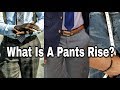 Pants Anatomy 101 | Pants Rise | Part 1