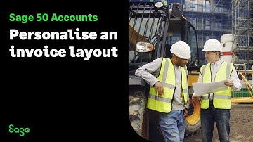 Sage 50 Accounts (UK): Personalise an invoice layout