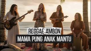 Download lagu LAGU AMBON REGGAE ROMANTIS TERBARU 2025 || Mama Pung Anak Mantu-Doddie Latuharhary