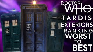 TARDIS EXTERIORS WORST TO BEST | Doctor Who List Ranking