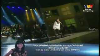Caroline - Aku Bukan Untukmu & Elang (Mentor 6 Minggu 9)