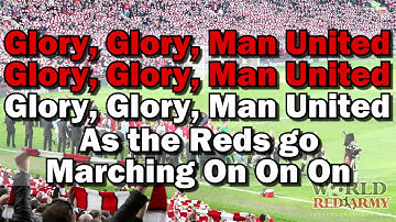 Glory Glory Man United 2 - The World Red Army (Official)