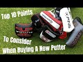 Top 10 Points To Consider When Buying A New Putter