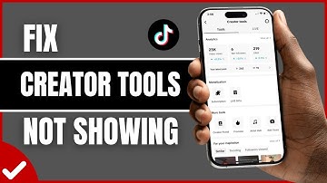 How to Fix TikTok Creator Tools Not Showing (2025)