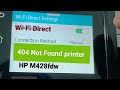 Máy In HP M428fdw (p7) - Tùy Chỉnh Wi-Fi Direct | 404 Not Found printer #shorts