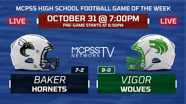 Baker vs Vigor - MCPSS Game of the Week 10/31/2024