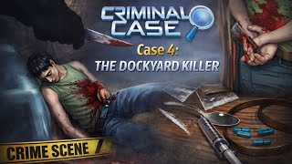 Criminal Case – Case 4: The Dockyard Killer | Full Walkthrough | No Commentary