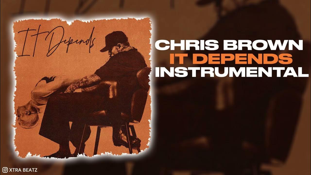 Chris Brown & Bryson Tiller - It Depends (INSTRUMENTAL) Chris Brown & Bryson Tiller - It Depends (INSTRUMENTAL)