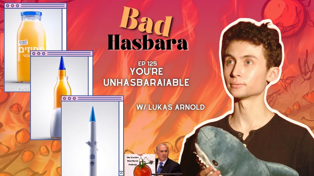 125: You're Unhasbaraiable, with Lukas Arnold