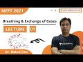 L1: Breathing & Exchange of Gases | NEET Biology | जोश | NEET 2021 | Dr. Bakul Dev