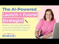 The AI Powered Launch + Funnel Strategist 🚀