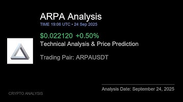 ARPA (ARPAUSDT) Technical Analysis - Price Prediction & Buy or Sell September 24, 2025