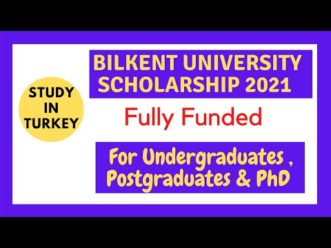 Bilkent University Scholarships (how to apply)